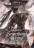 There's Something Wrong with the Chief: Du Zhu You Bing Vol. 03 by Yang Su