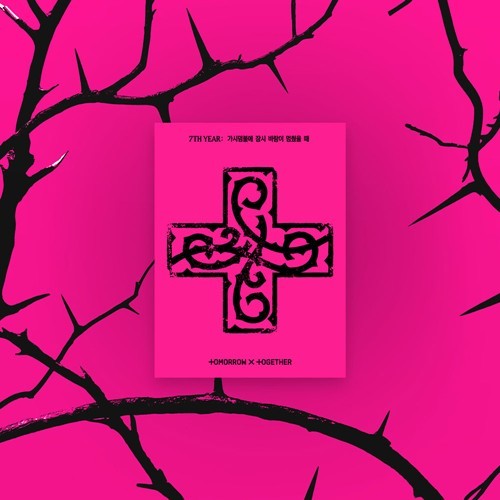 Tomorrow X Together [7TH YEAR: A Moment of Stillness in the Thorns] PPULBATU Version