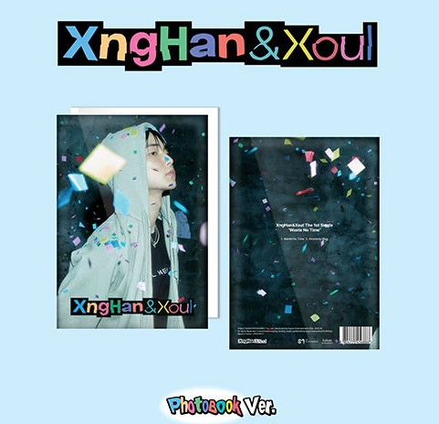 XngHan&Xoul [Waste No Time] 1st Single Album Photobook Version