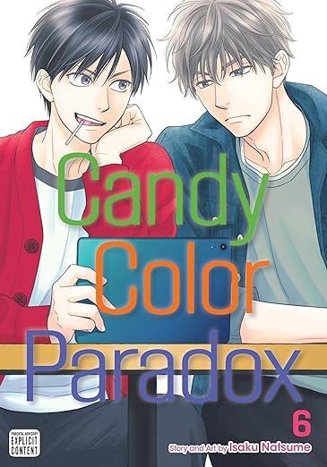Candy Color Paradox Vol. 06 by Isaku Natsume