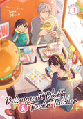 Delinquent Daddy and Tender Teacher Vol. 03 by Tama Mizuki