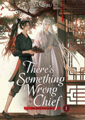 There's Something Wrong with the Chief: Du Zhu You Bing Vol. 01 by Yang Su