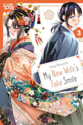 My New Wife's Fake Smile Vol. 03 by Kengo Matsumoto