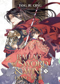 Ballad of Sword and Wine: Qiang Jin Jiu Vol. 05 by Tang Jiu Qing