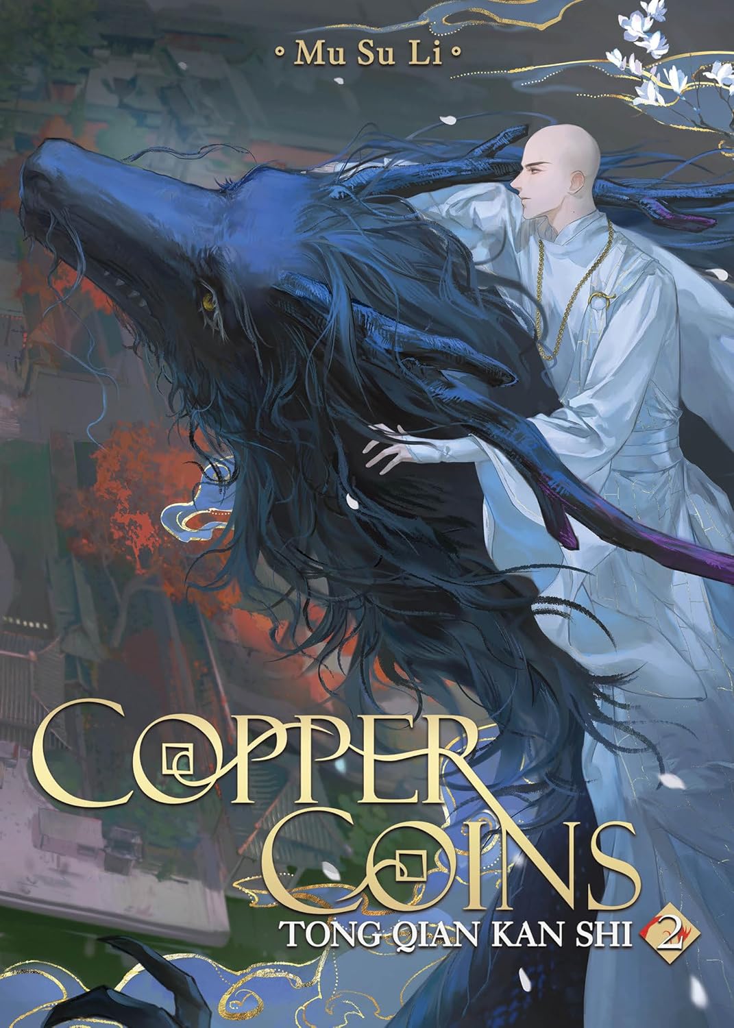 Copper Coins: Tong Qian Kan Shi Vol. 02 by Mu Su Li & DALO