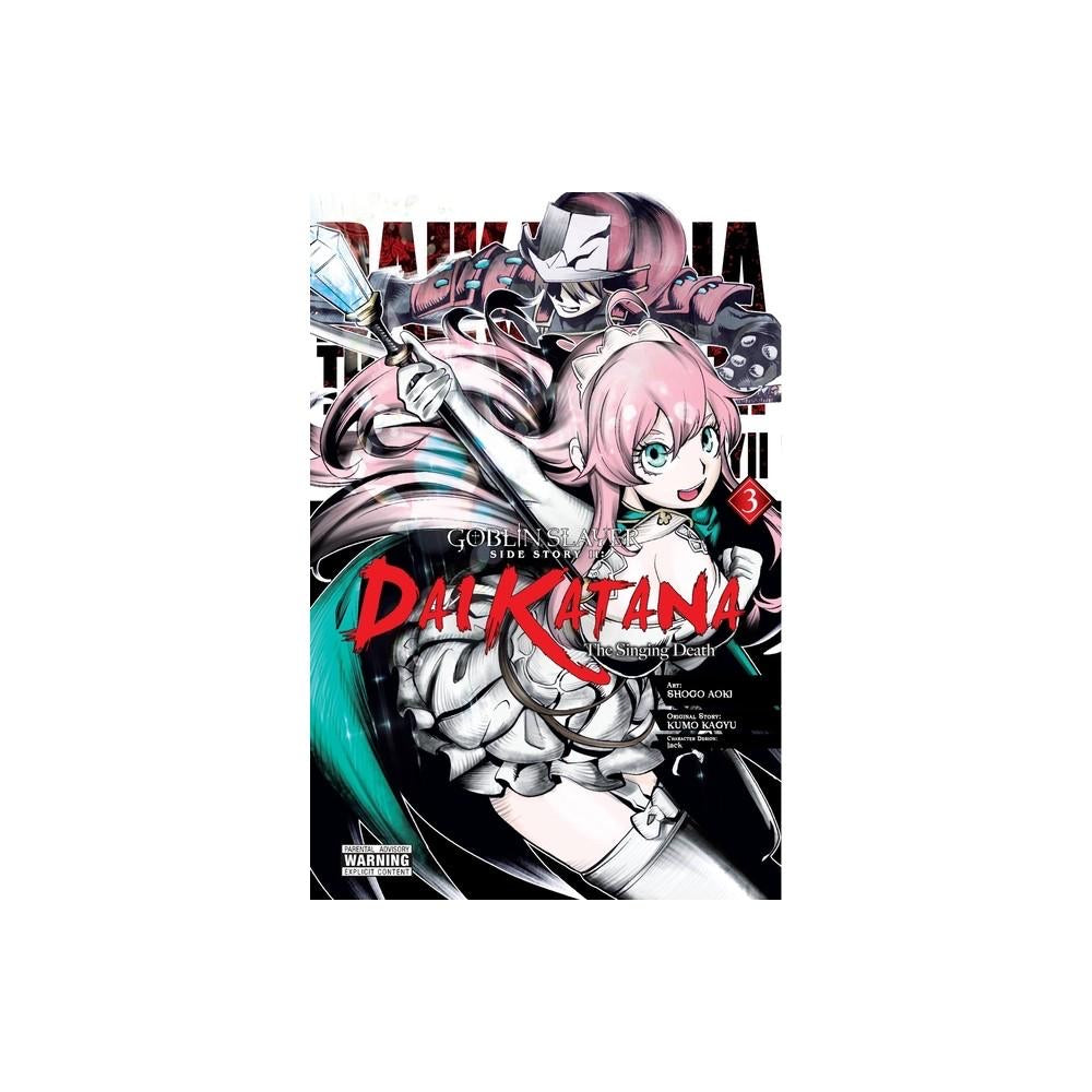 Goblin Slayer Side Story II: Dai Katana, Vol. 3  - ) by Kumo Kagyu