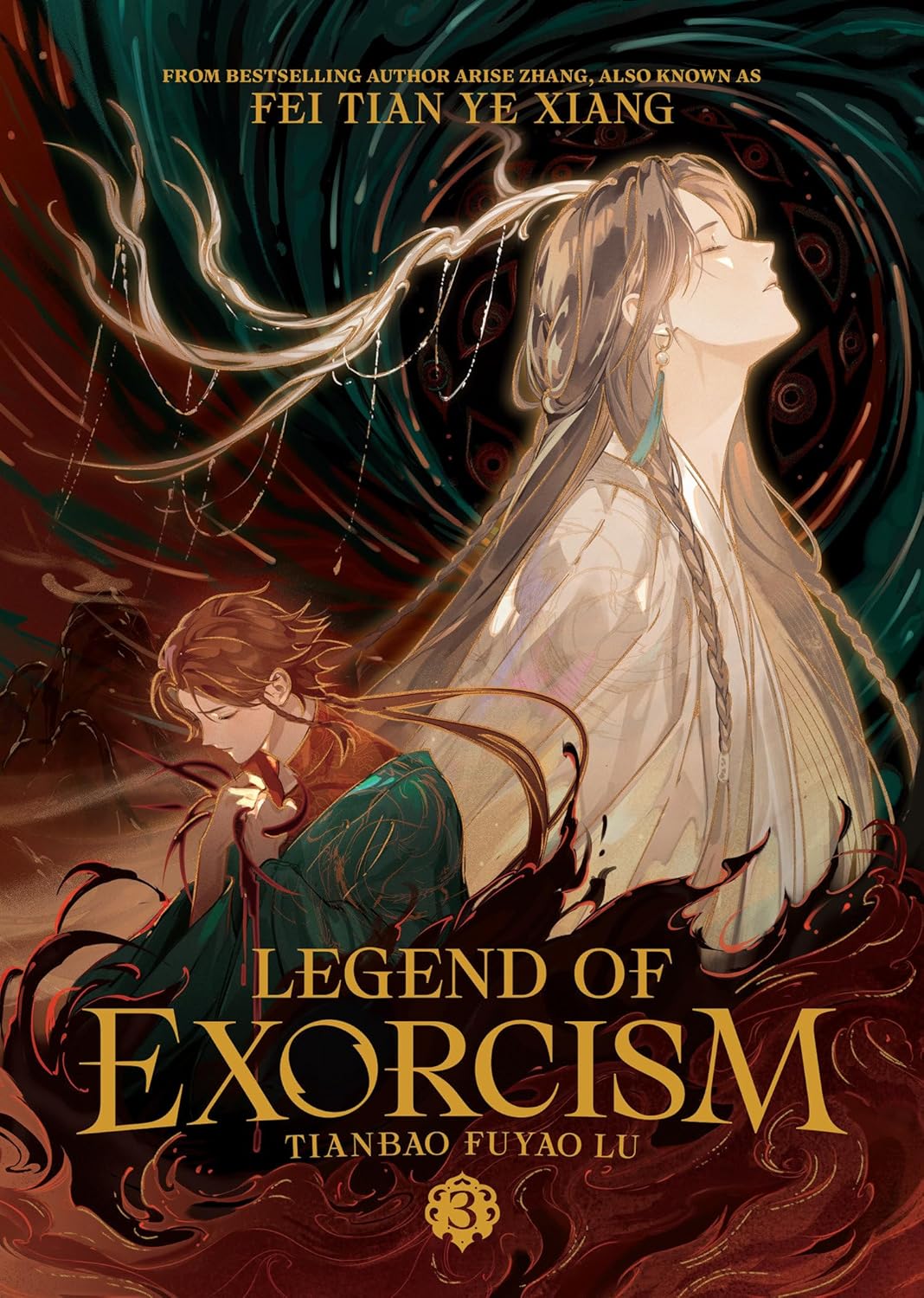 Legend of Exorcism: Tianbao Fuyao Lu Vol. 03 by Fei Tian Ye Xiang