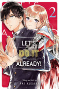 Let's Do It Already! Vol. 02 by Aki Kusaka