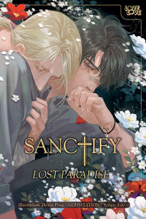 SANCTIFY: Lost Paradise by Zhixin Peng