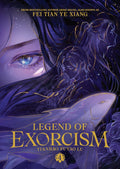 Legend of Exorcism: Tianbao Fuyao Lu Vol. 04 by Fei Tian Ye Xiang