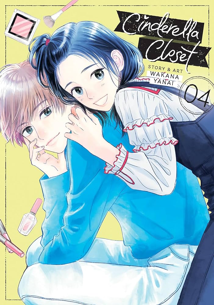 Cinderella Closet Vol. 04 By Wakana Yanai