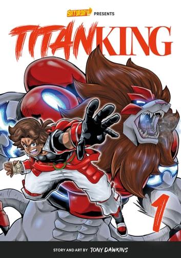Titan King, Vol. 1 By Tony Dawkins