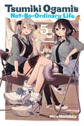 Tsumiki Ogami's Not-So-Ordinary Life Vol. 5 by Miyu Morishita