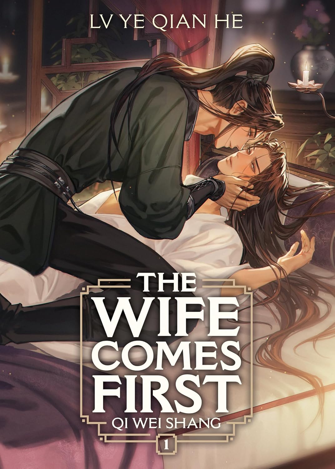 The Wife Comes First: Qi Wei Shang Vol. 01 by Lv Ye Qian He