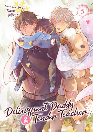 Delinquent Daddy and Tender Teacher Vol. 05 by Tama Mizuki