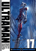 Ultraman, Vol. 17 - by Tomohiro Shimoguchi & Eiichi Shimizu