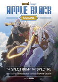 Apple Black Origins The Spectrum and the Spectre by Odunze Oguguo & Stephanie Williams