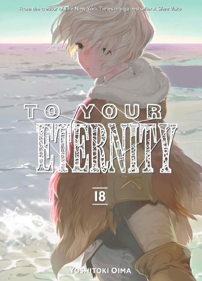 To Your Eternity Vol. 18