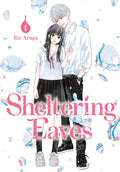Sheltering Eaves Vol. 01 by Rie Aruga