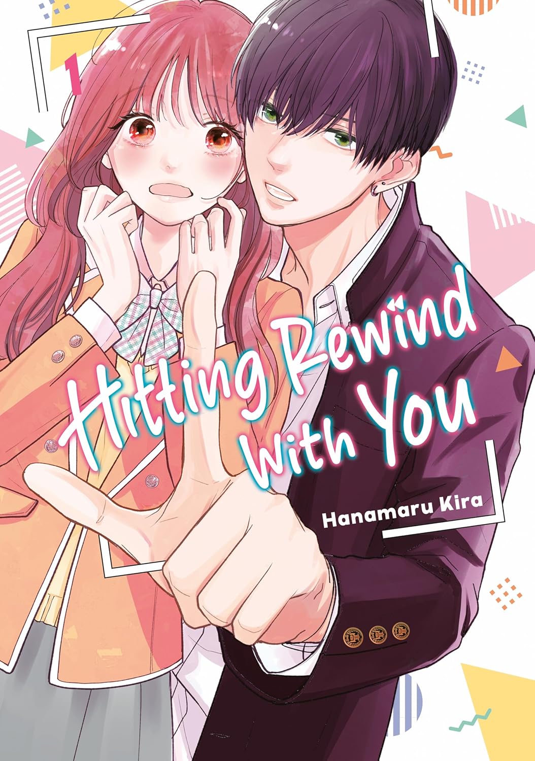 Hitting Rewind With You Vol. 01 by Hanamaru Kira