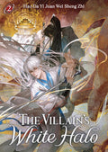 The Villain's White Halo Vol. 02 by Hao Da Yi Juan Wei Sheng Zhi